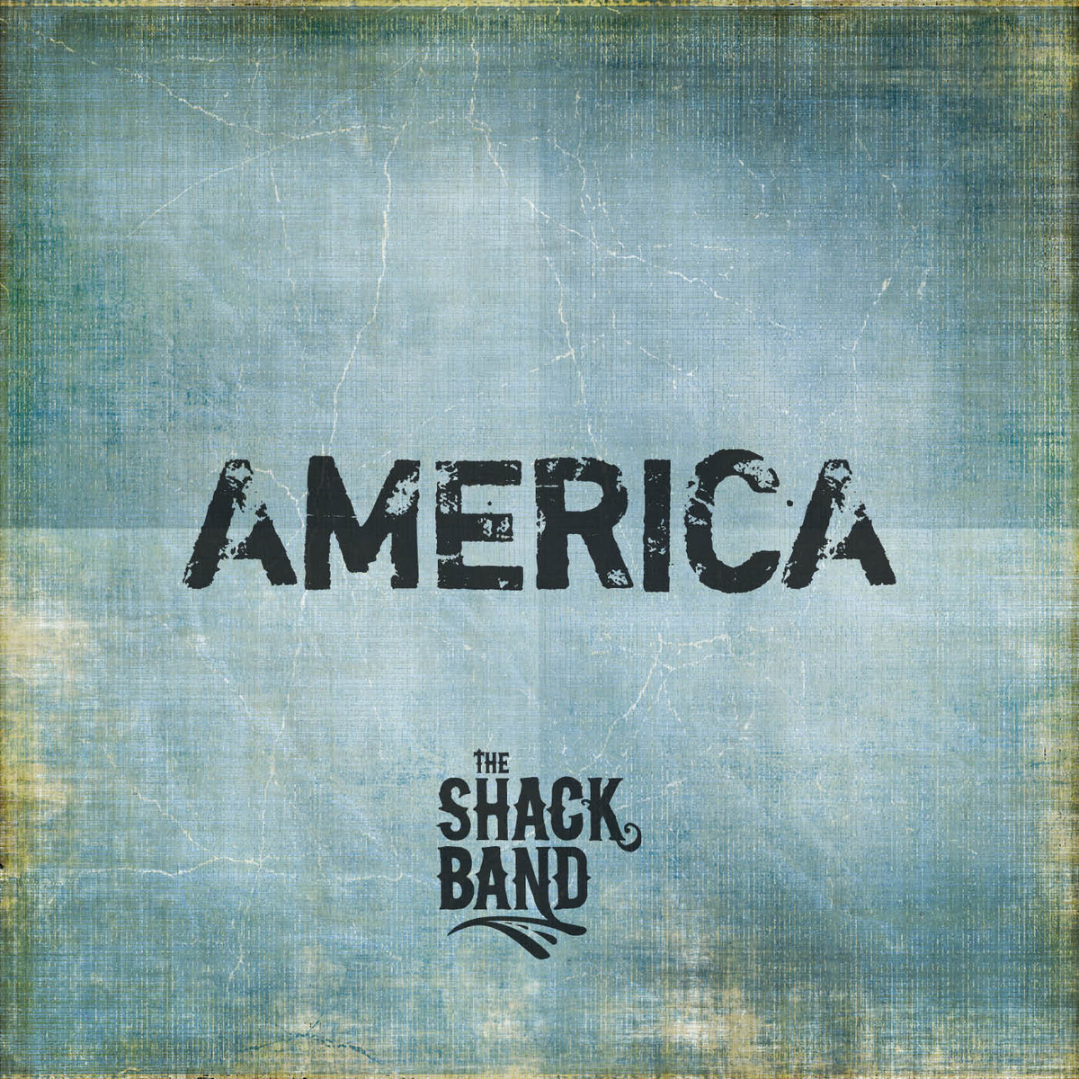 CLICK HERE TO LISTEN TO THE SHACK BAND'S NEW ALBUM